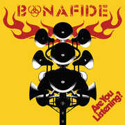 Are You Listening? , Bonafide