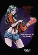 The Horror We Make , Reggie Bannister