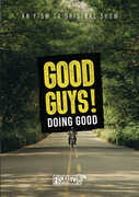 Good Guys! Doing Good