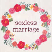 Sexless Marriage , Sexless Marriage
