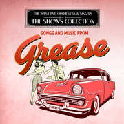 Songs and Music from Grease , West End Orchestra