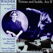 Tristan & Isolde Act 2/ New York P.O./ John Barbirol , R. Wagner