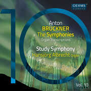 The Bruckner Symphonies, Vol. 10 - Organ Transcriptions , Hansjorg Albrecht