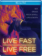 Live Fast Live Free