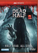 Horror Asylum Presents: The Dead Half 