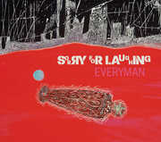 Everyman , Sorry for Laughing