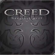 Greatest Hits , Creed