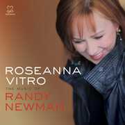 The Music Of Randy Newman , Roseanna Vitro