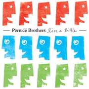 Live a Little , The Pernice Brothers