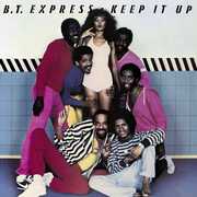 Keep It Up , B.T. Express