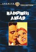 Happiness Ahead , Dick Powell