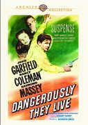 Dangerously They Live , John Garfield
