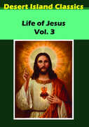 The Life of Jesus: Volume 3 