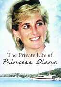 The Private Life of Princess Diana , Princess Diana