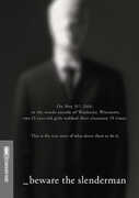 Beware the Slenderman 