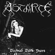 Doomed Dark Years , Astarte