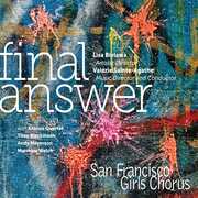 Final Answer , San Francisco Girls Chorus