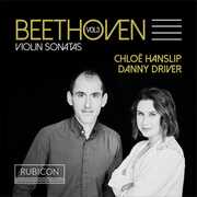 Beethoven: Violin Sonatas 3 , Hanslip Chloe