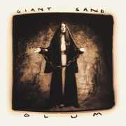 Glum (25th Anniversary Edition) , Giant Sand