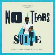 No Tears Suite , Christopher Parker