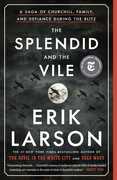The Splendid and the Vile 