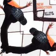 Get Your Praise On , New Direction