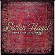 Before The Amplifiers 2 , Sister Hazel