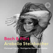 Bach & Part , Arabella Steinbacher