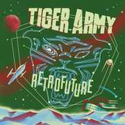 Retrofuture , Tiger Army