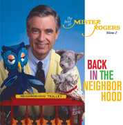 Back In The Neighborhood: The Best Of Mister Rogers  Volume 2 , Mister Rogers