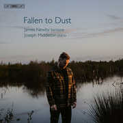 Fallen to Dust - English Song Recital , James Newby