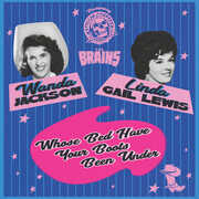 Whose Bed Have Your Boots Been Under? , Linda Gail Lewis
