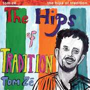 The Hips Of Tradition , Tom Zé