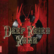 Deep Fried Funk (Various Artists) , Various Artists