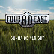 Gonna Be Alright , Four80East