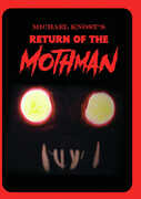 Michael Knost's Return Of The Mothman 