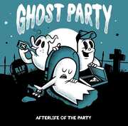 Afterlife Of The Party , Ghost Party