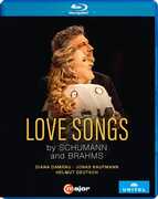 Love Songs by Schumann & Brahms , Diana Damrau