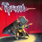 Running Hot , Tyrant