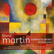 Martin: Complete Music with Flute , Daniele Ruggieri