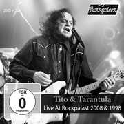 Live At Rockpalast 2008 & 1998 , Tito & Tarantula