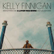 A Lover Was Born , Kelly Finnigan
