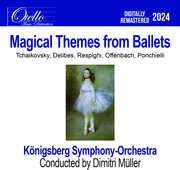 Magical Themes from Ballets , Konigsberg Symphony Orchestra