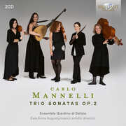 Mannelli: Trio Sonatas, Op. 2 , Ensemble Giardino Di Delizie