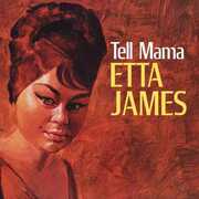 Tell Mama (Chess Acoustic Sounds Series) , Etta James