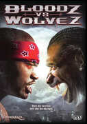 Bloodz Vs Wolvez 