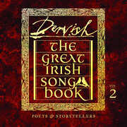 The Great Irish Songbook Vol 2: Poets & Storytellers , Dervish