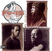 Blunted On Reality , The Fugees