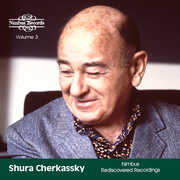 Shura Cherkassky - Nimbus Rediscovered Recordings, Vol. 3 , Shura Cherkassky