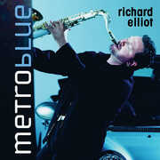 Metro Blue , Richard Elliot